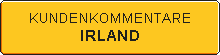 zu den Kundenkommentaren  der  IRLAND-Gste